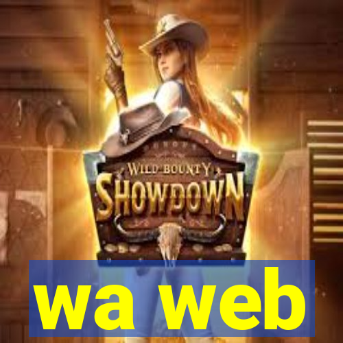 wa web